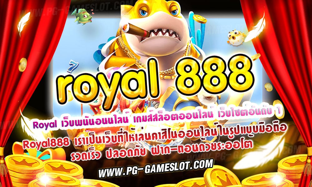 royal 888